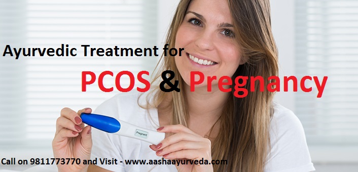 Ayurvedic Treatment for PCOS and Pregnancy