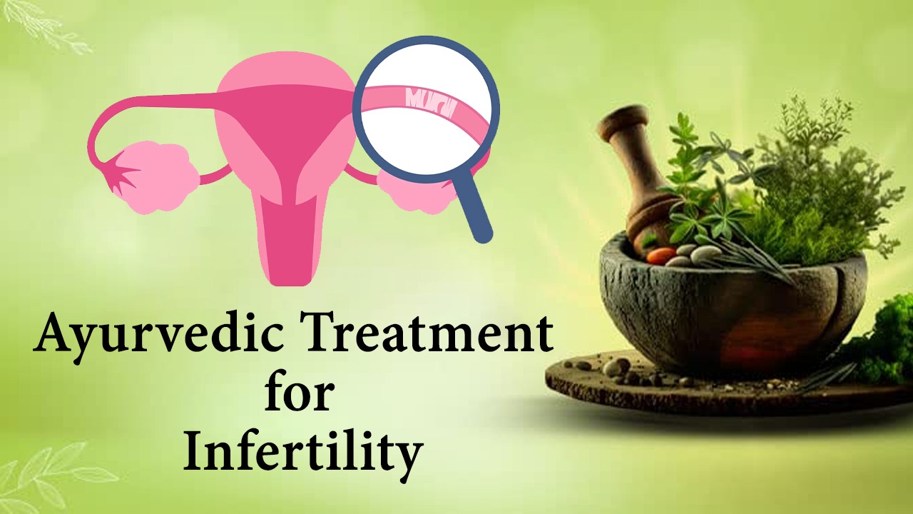 Ayurvedic treatment for infertility Aasha Ayurveda Dr Chanchal Sharma