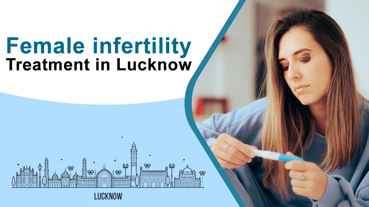 Female infertility treatment in Lucknow Aasha ayurveda