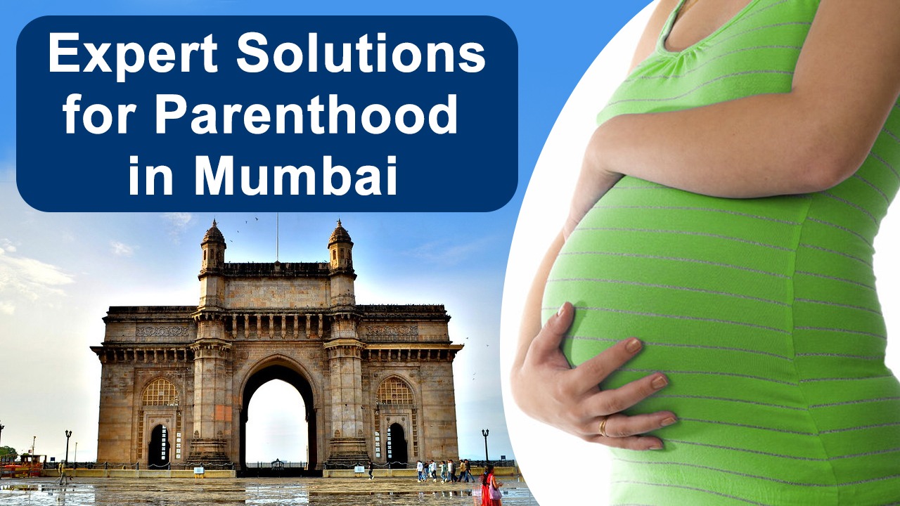 Best Infertility Clinic in Mumbai: Expert Solutions for Parenthood