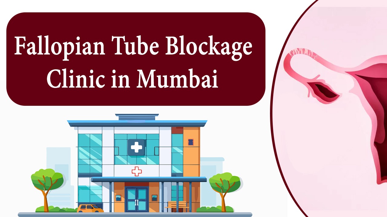 Tubal Blockage clinic for Treatment